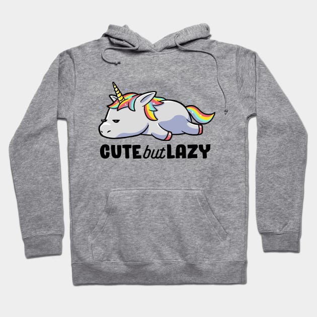 Cute But Lazy Funny Unicorn Gift Hoodie by eduely